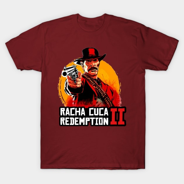 Racha Cuca Redemption II T-Shirt by Leo Carneiro